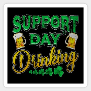 Support Day Drinking St Patricks Day Sticker